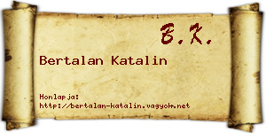 Bertalan Katalin névjegykártya